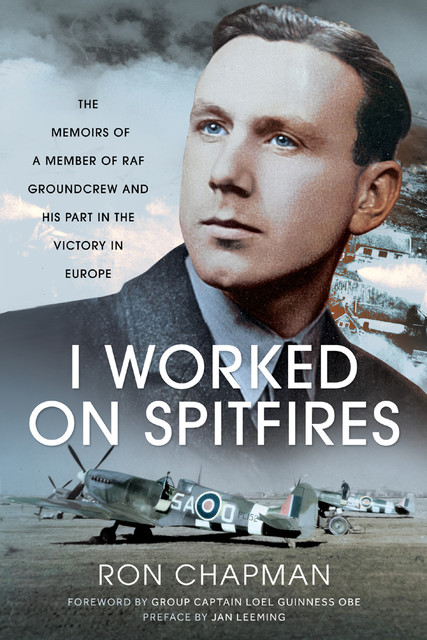 I Worked on Spitfires, Ronald Chapman