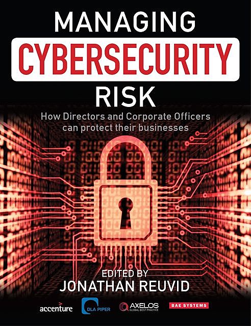 Managing Cybersecurity Risk, Jonathan Reuvid