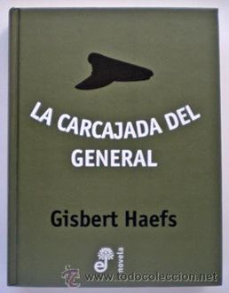 La Carcajada Del General, Gisbert Haefs