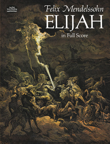 Elijah in Full Score, Felix Mendelssohn