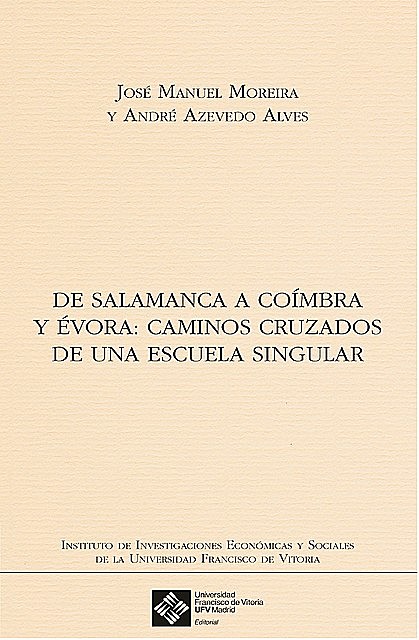 De Salamanca a Coímbra y Évora, André Azevedo Alves, José Manuel Moreira