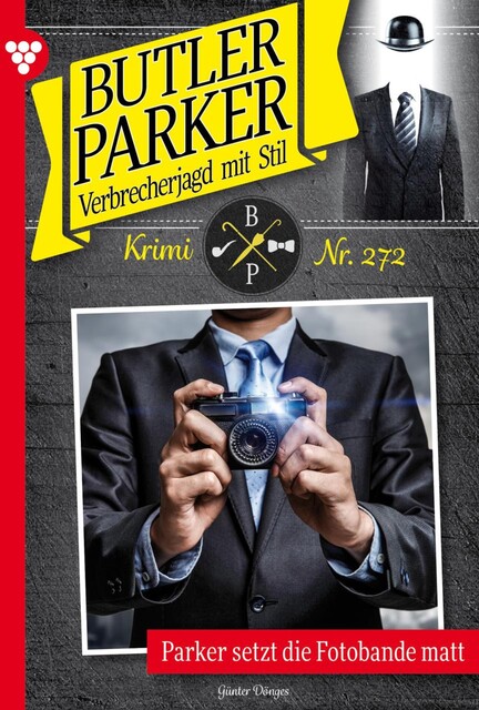 Butler Parker 272 – Kriminalroman, Günter Dönges