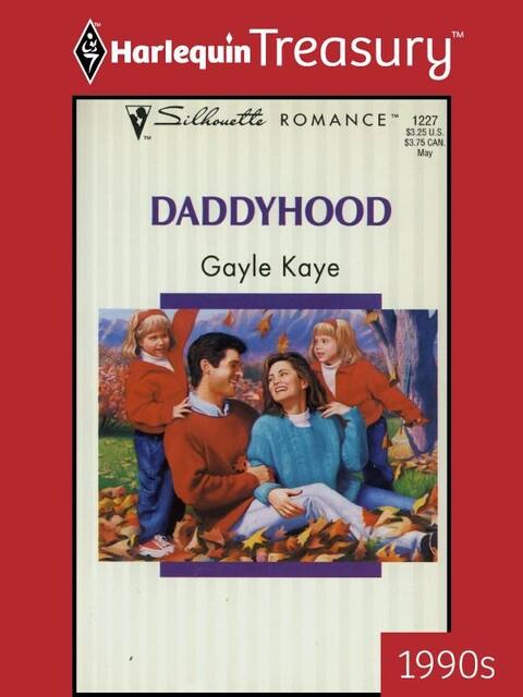 Daddyhood, Gayle Kaye