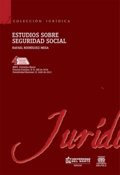 Estudios sobre seguridad social 4 Ed, Rafael Rodríguez Mesa