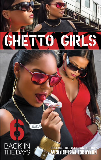 Ghetto Girls 6, Anthony Whyte