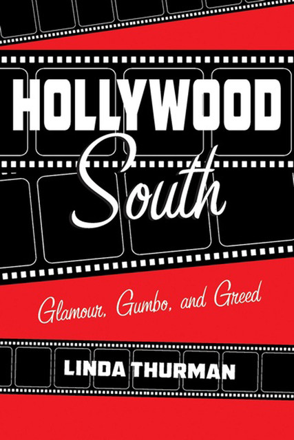 Hollywood South, Linda Thurman