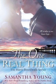 The One Real Thing (Hart's Boardwalk), Samantha Young