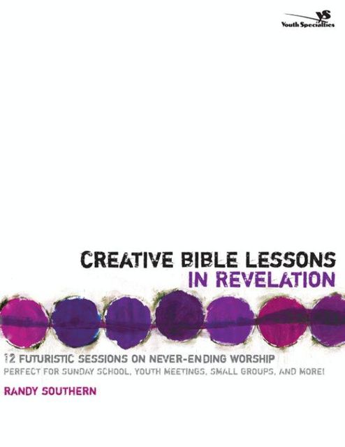 Creative Bible Lessons in Revelation, Randy Southern