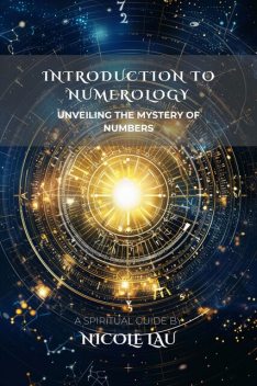 Introduction to Numerology, Nicole Lau