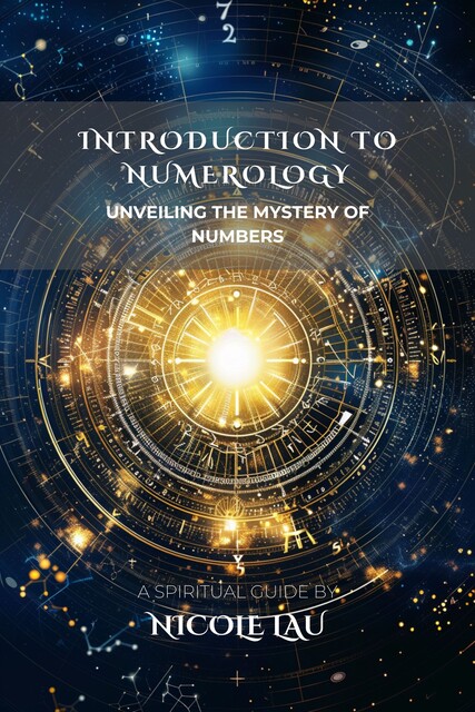 Introduction to Numerology, Nicole Lau