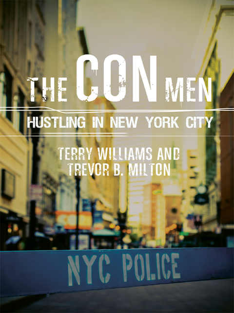 The Con Men, Terry Williams, Trevor B. Milton