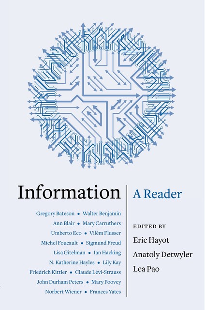 Information, Eric Hayot, Anatoly Detwyler, Lea Pao
