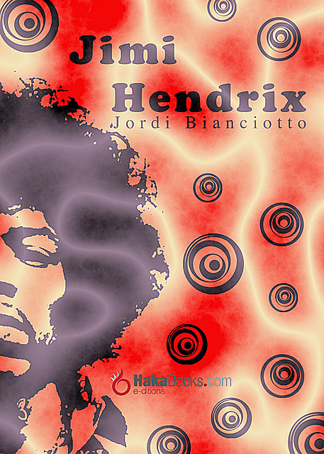 Jimi Hendrix, Jordi Bianciotto