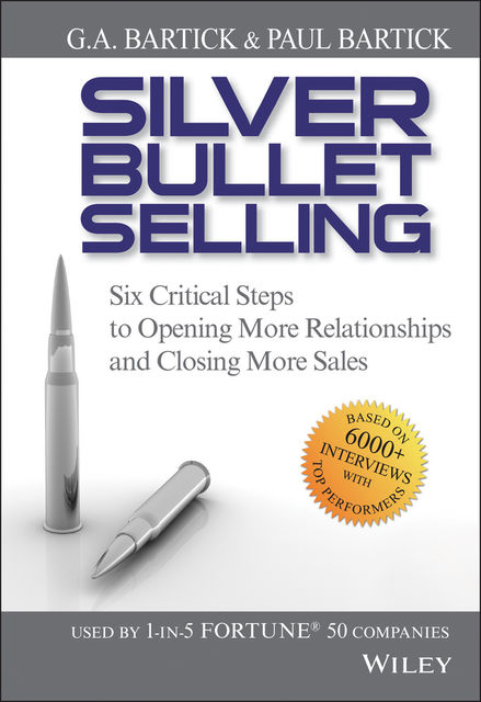 Silver Bullet Selling, Bartick, G.A., Paul – Bartick