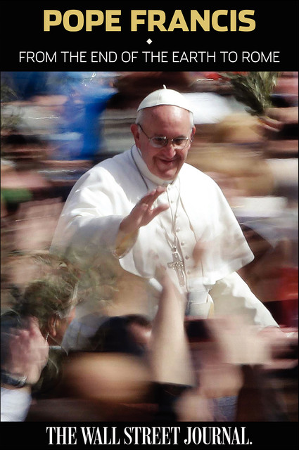 Pope Francis, The, Staff of The Wall Street Journal