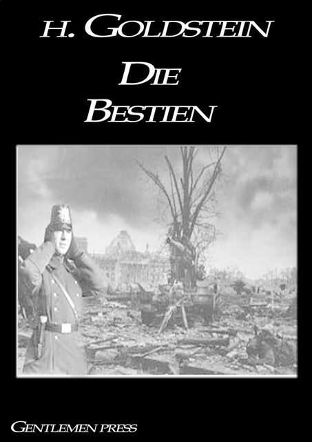 Die Bestien, H. Goldstein