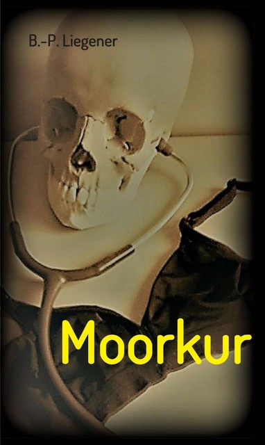 Moorkur, Bernd-Peter Liegener