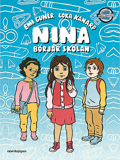 Nina börjar skolan, Emi Gunér