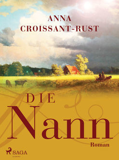 Die Nann, Anna Croissant-Rust