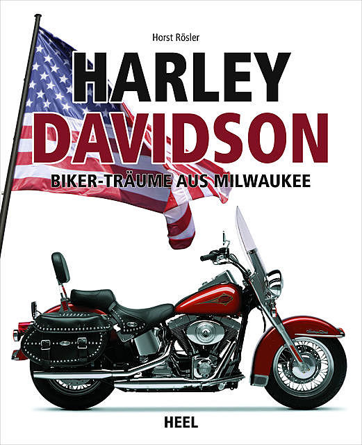 Harley-Davidson, Horst Rösler