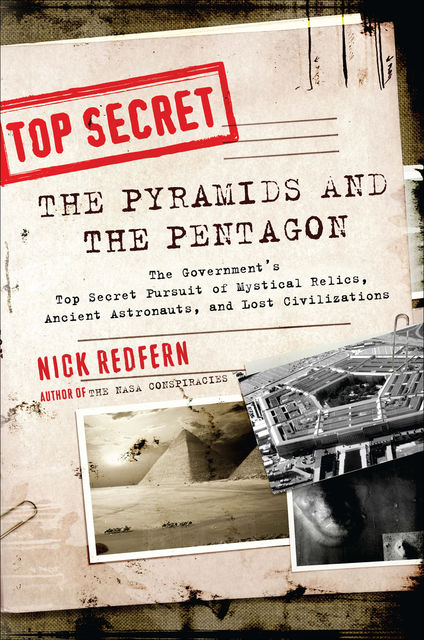 Pyramids and the Pentagon, Nick Redfern
