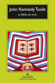 La Biblia de neón, John Kennedy Toole