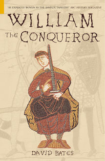 William the Conqueror, David Bates