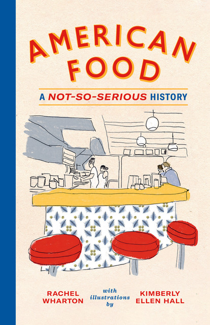 American Food, Rachel Wharton