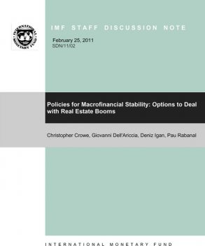Policies for Macrofinancial Stability: Options to Deal with Real Estate Booms, Giovanni Dell'Ariccia
