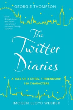 The Twitter Diaries, Imogen Lloyd Webber, Georgie Thompson