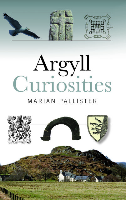 Argyll Curiosities, Marian Pallister