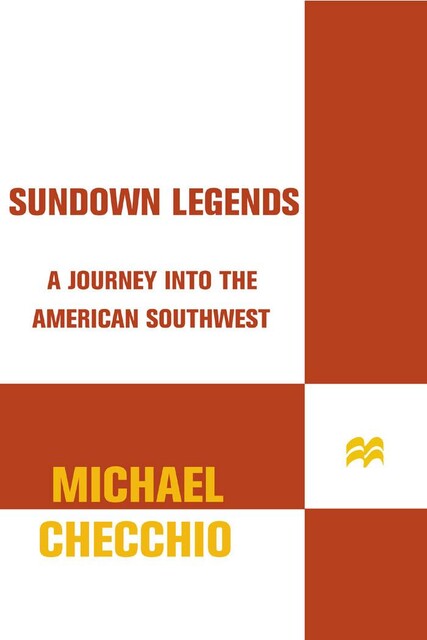 Sundown Legends, Michael Checchio