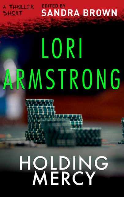 Holding Mercy, Lori Armstrong