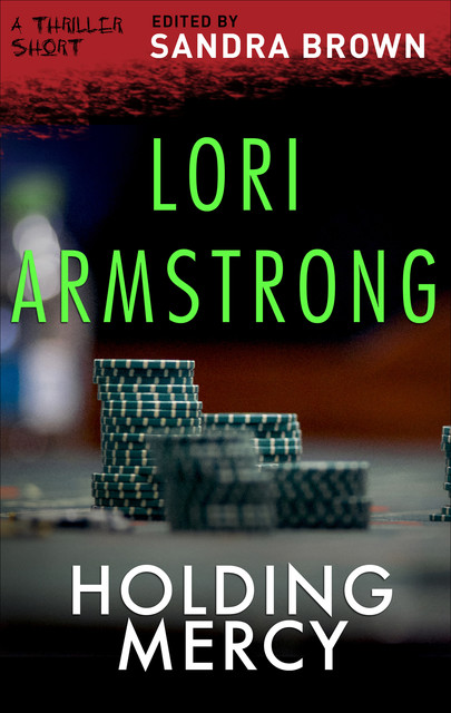 Holding Mercy, Lori Armstrong