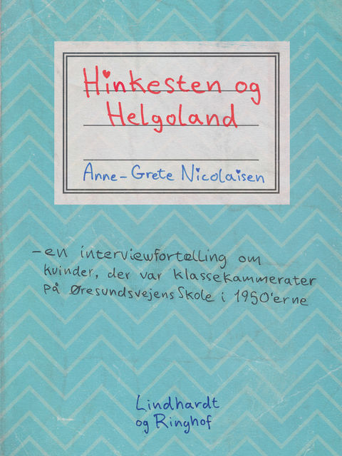 Hinkesten og Helgoland, Anne-Grete Nicolaisen