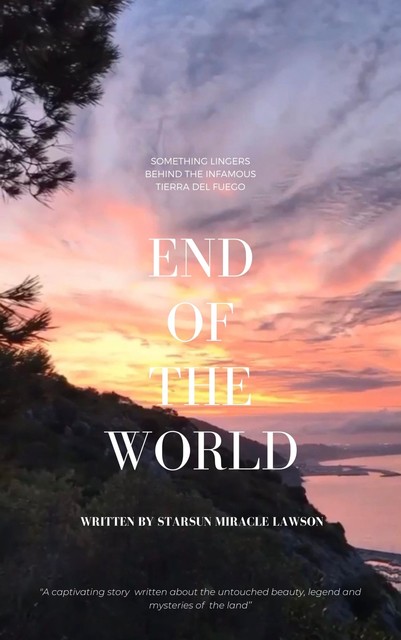 End Of The World, Starsun Lawson