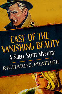 Case of the Vanishing Beauty, Richard S Prather