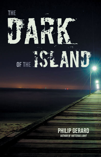 Dark of the Island, The, Philip Gerard