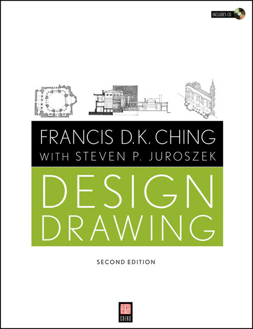 Design Drawing, Francis D.K.Ching, Steven P.Juroszek