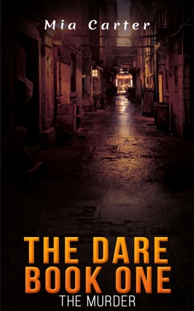 Dare Book One, Mia Carter