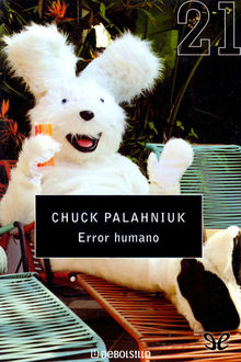 Error humano, Chuck Palahniuk