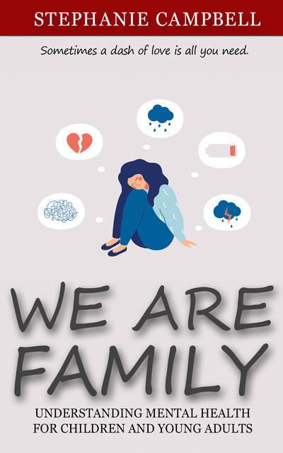 We Are Family, Stephanie Campbell