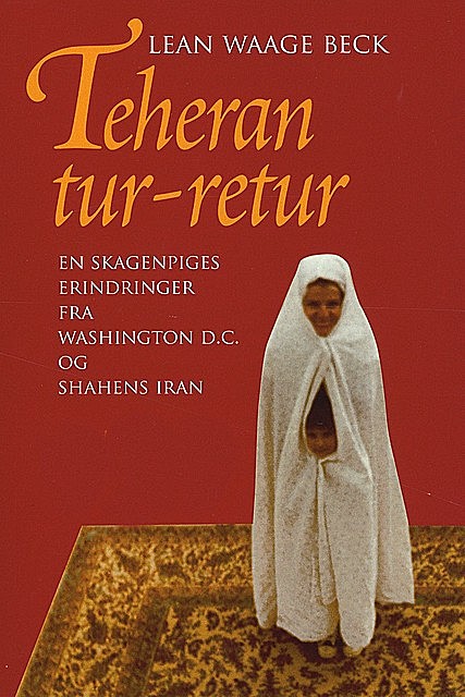 Teheran tur-retur, Lean Waage Beck