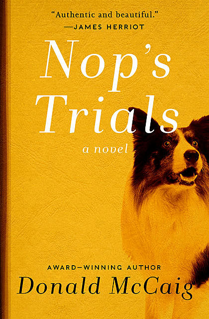 Nop's Trials, Donald McCaig