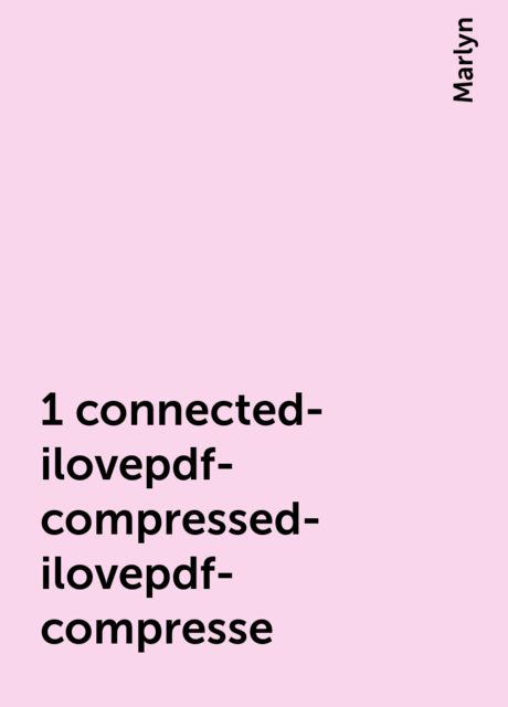 1 connected-ilovepdf-compressed-ilovepdf-compresse, Marlyn