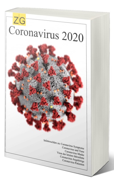 Coronavirus 2020 Infobroschüre zu: Coronavirus Symptome, Coronavirus und Tiere, Coronavirus Maske, Coronavirus Patienten, Coronavirus Angehörige, Coronavirus Maske, Coronavirus Maske Viren, Coronavirus Patienten, Coronavirus Tiere, Julia Kleiber