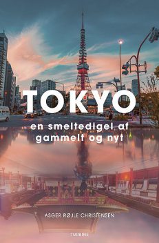 Tokyo, Asger Røjle Christensen