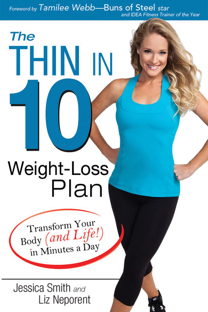 The Thin in 10 Weight-Loss Plan, Liz Neporent, Jessica Smith