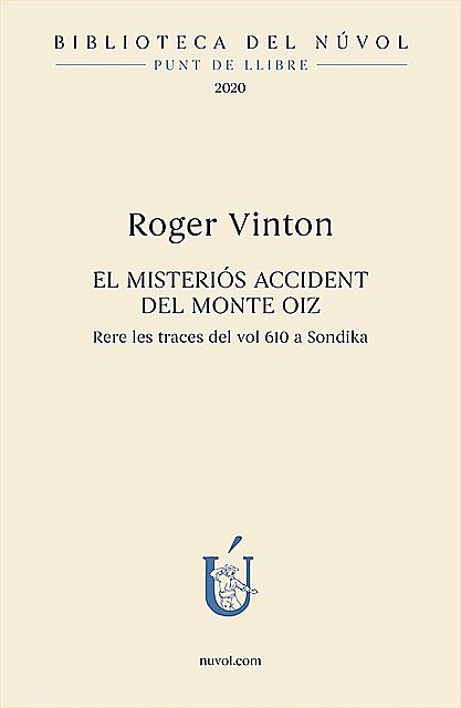 El misteriós accident del Monte Oiz, Roger Vinton