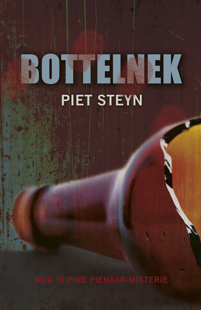 Bottelnek, Piet Steyn